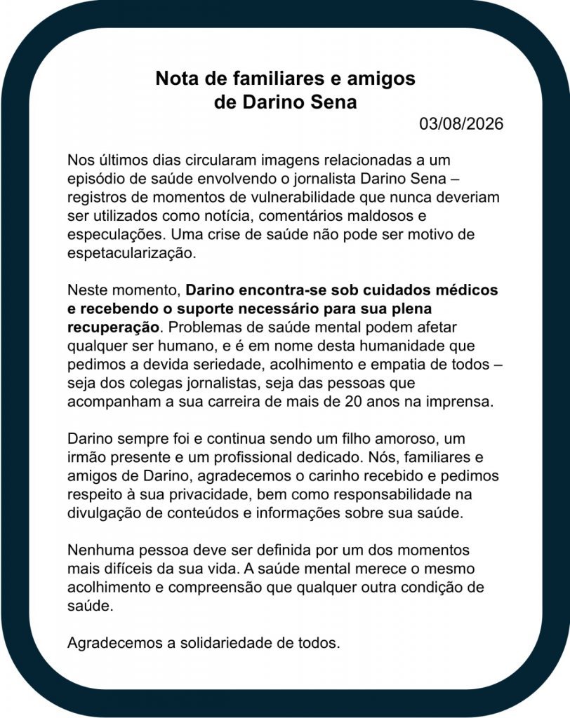 Família de Darino Sena solicita respeito e privacidade após crise de saúde do jornalista