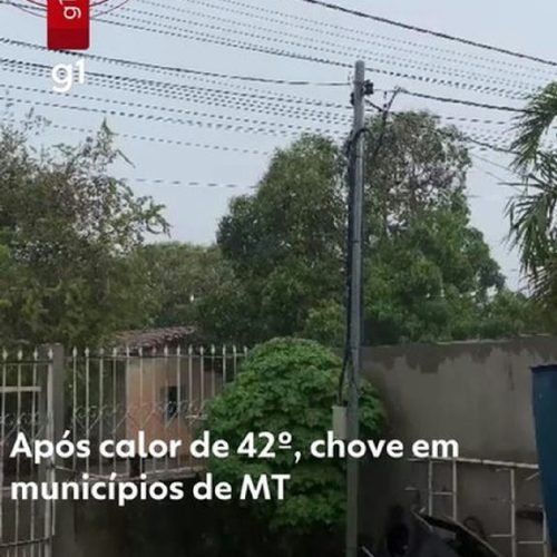 Chuva traz alívio após onda de calor extremo atingir Mato Grosso
